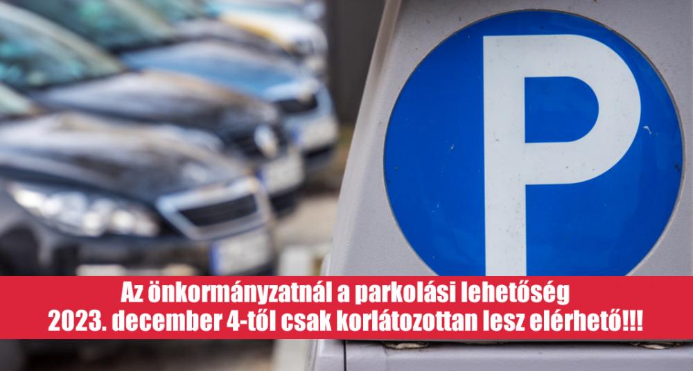 Parkolás az Önkormányzatnál 2023. December 4-től